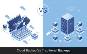 Read more about the article Cloud Backup Vs Traditional Backups