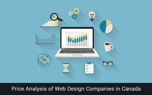 Read more about the article Price Analysis of  Web Design Companies in Canada