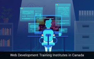 Read more about the article Web Development Training Institutes in Canada