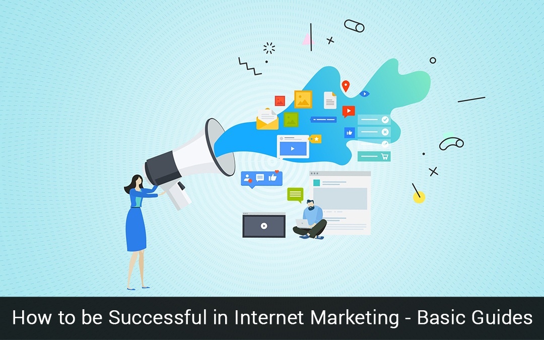 Read more about the article How To Be Successful In Internet Marketing