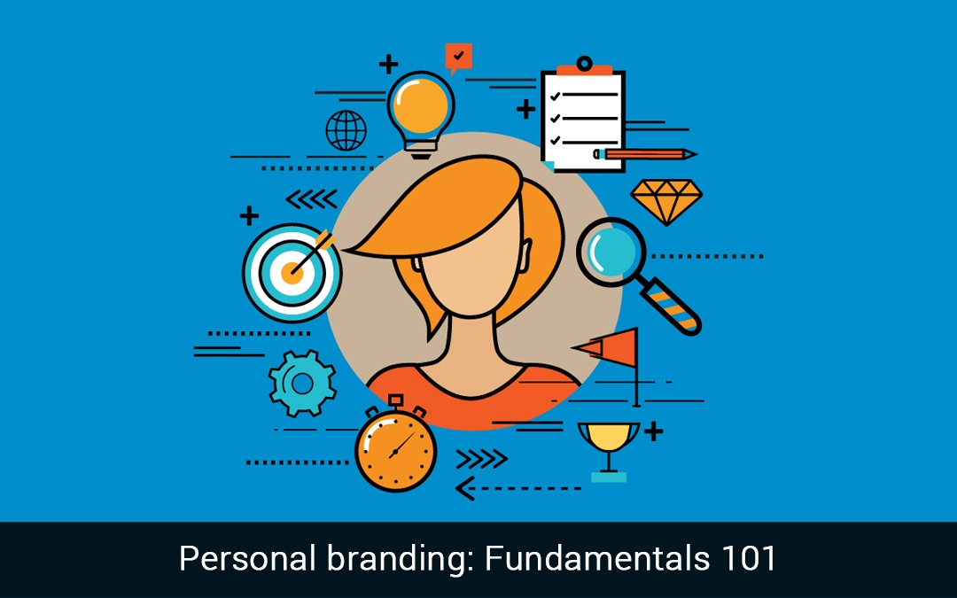 Read more about the article Personal branding: Fundamentals 101